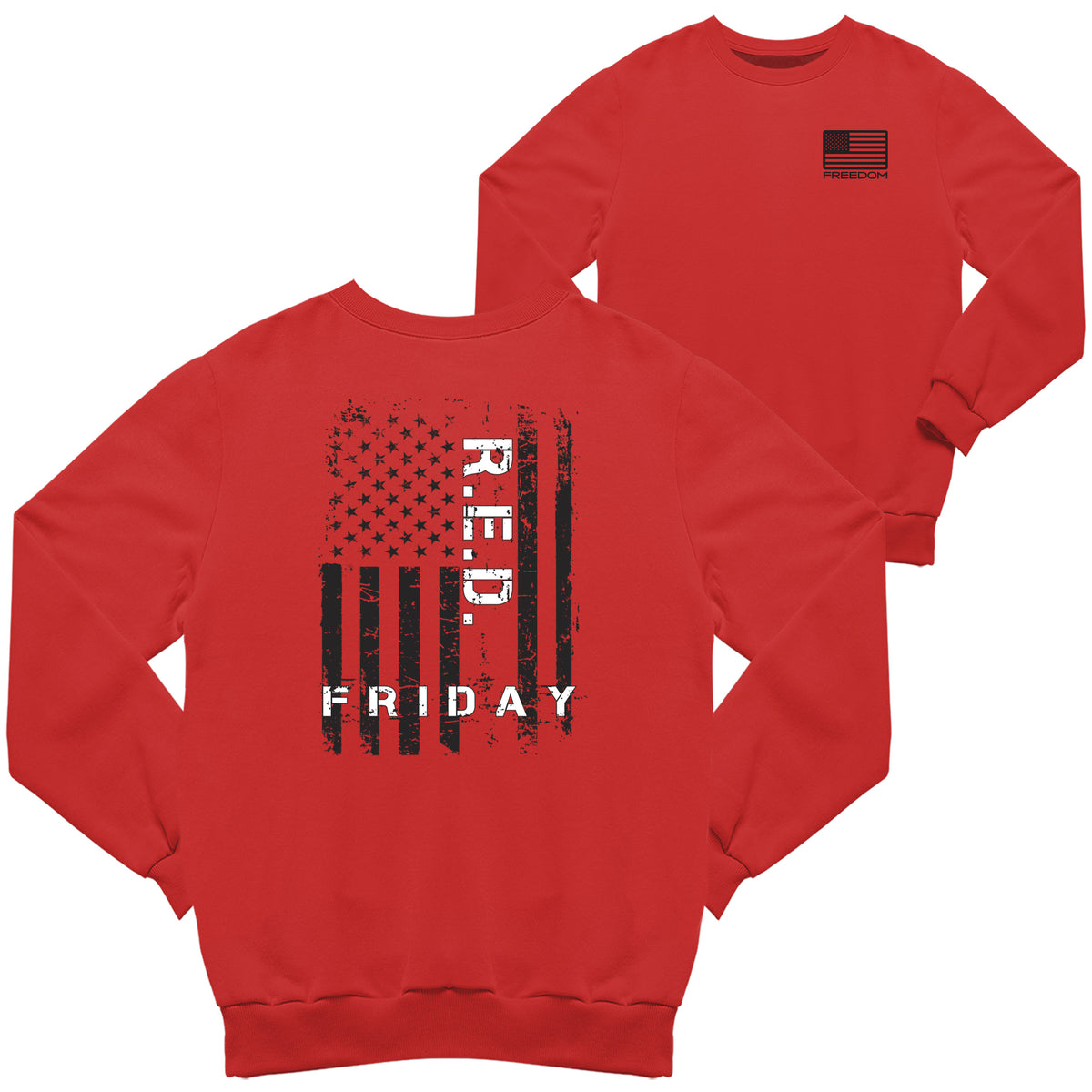 R.E.D Friday Flag 2-Sided Sweatshirt