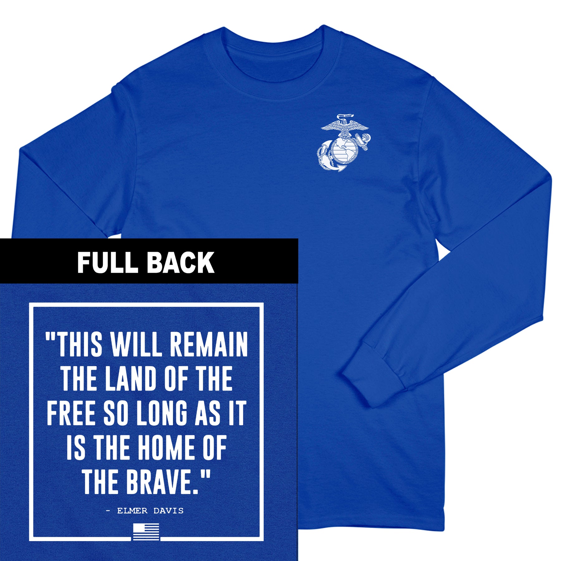 Marines Home Of The Brave Long Sleeve Tee