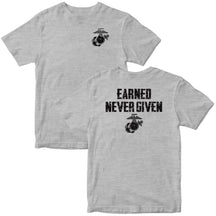 Earned Never Given 2-Sided Tee