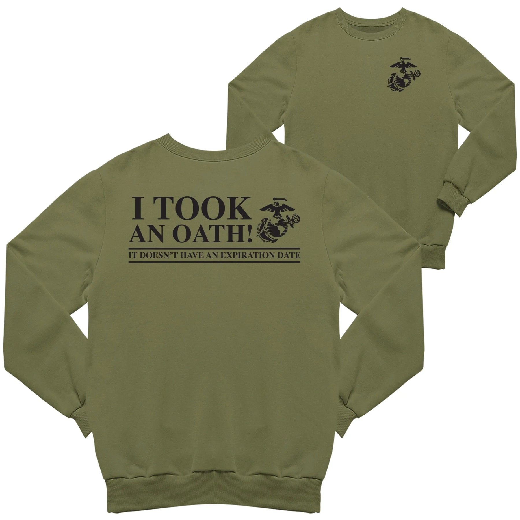 Marines I Took an Oath 2-Sided Sweatshirt