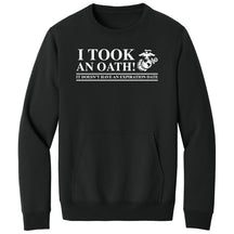 Marines I Took An Oath Pocket Sweatshirt