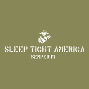 Marines Sleep Tight America Military Green Tee