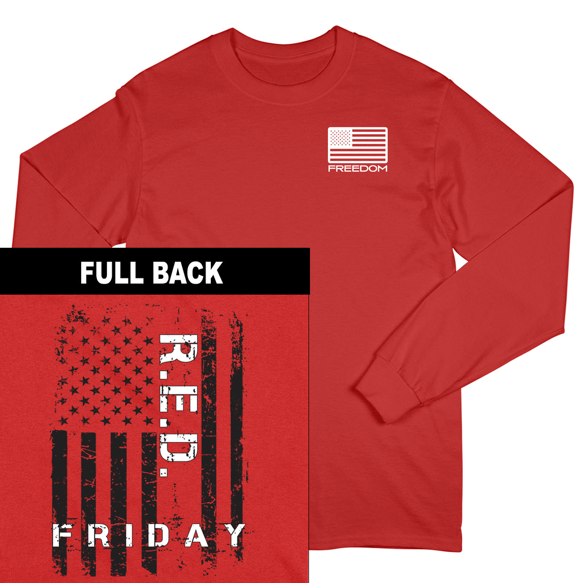 R.E.D. Friday Freedom Flag 2-Sided Long Sleeve Tee