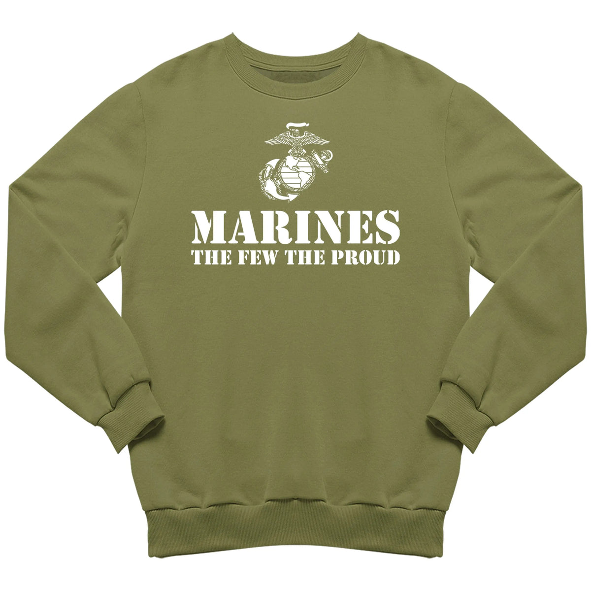 The Few The Proud Marines Corps Sweatshirt