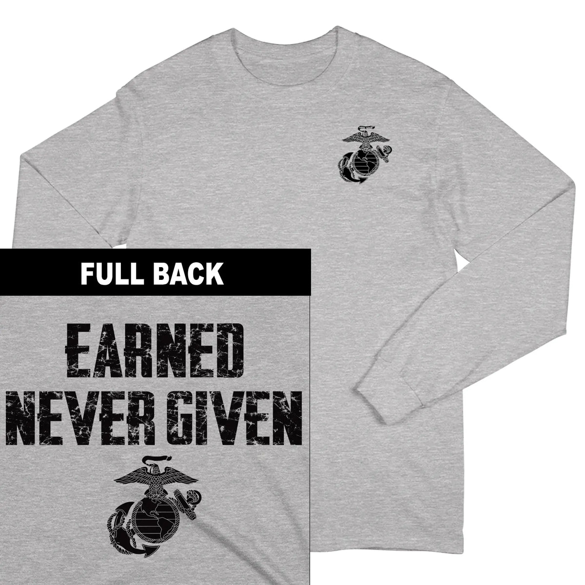 Earned Never Given 2-Sided Long Sleeve Tee