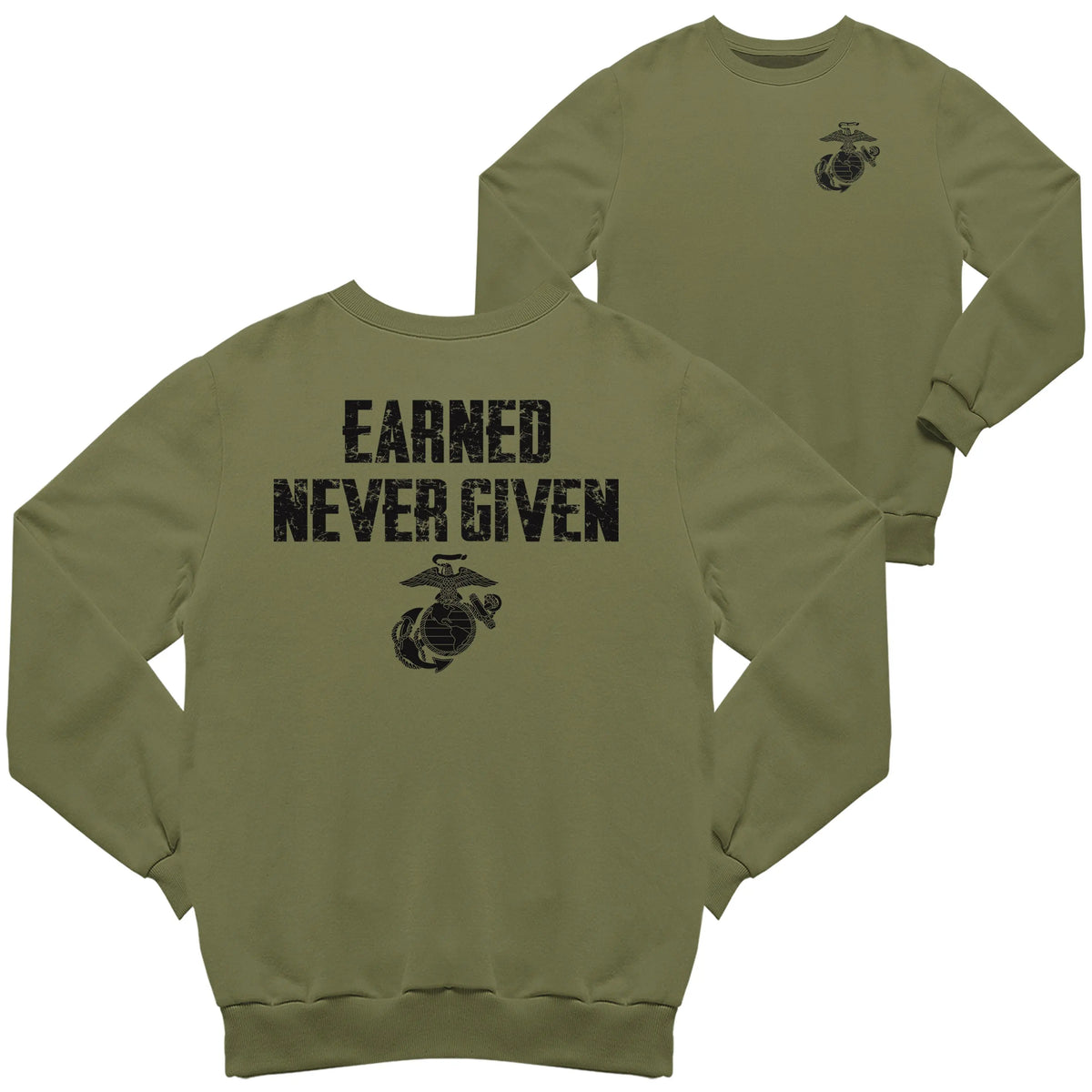 Earned Never Given 2-Sided Sweatshirt