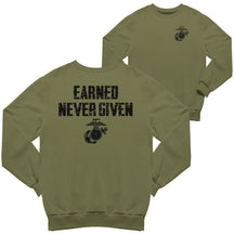 Earned Never Given 2-Sided Sweatshirt