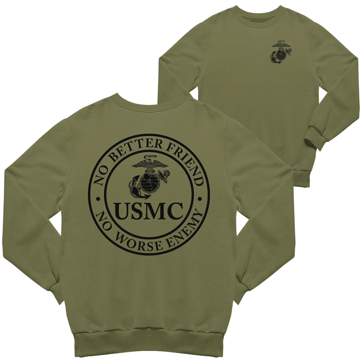 Marines No Better Friend 2-Sided Sweatshirt